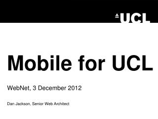 Mobile for UCL