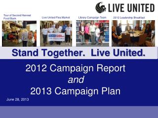 2012 Campaign Report and 2013 Campaign Plan