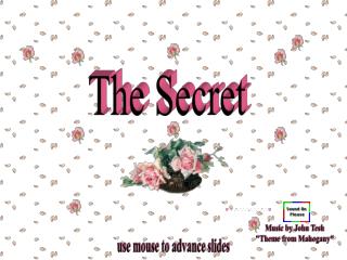 The Secret