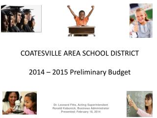 COATESVILLE AREA SCHOOL DISTRICT 2014 – 2015 Preliminary Budget