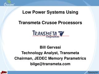 Low Power Systems Using Transmeta Crusoe Processors