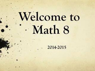 Welcome to Math 8