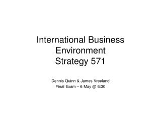 International Business Environment Strategy 571