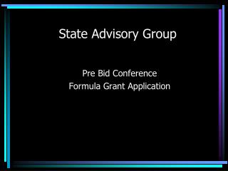 State Advisory Group