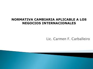 Lic. Carmen F. Carballeiro