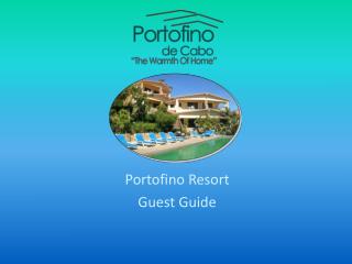 Portofino Resort Guest Guide