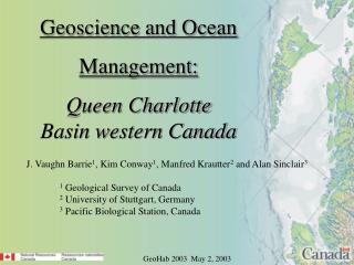 Geoscience and Ocean Management: Queen Charlotte Basin western Canada