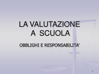 LA VALUTAZIONE A SCUOLA