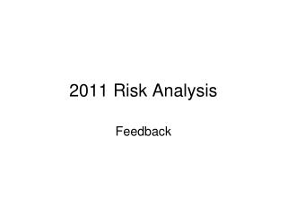 2011 Risk Analysis
