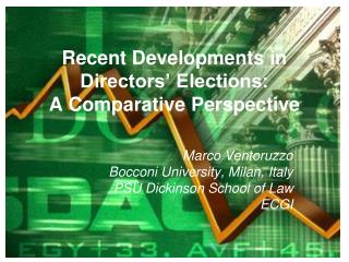 Recent Developments in Directors’ Elections: A Comparative Perspective