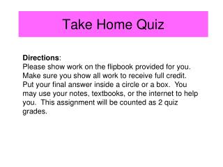 Take Home Quiz