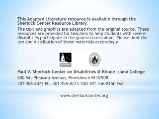 This Adapted Literature resource is available through the Sherlock Center Resource Library.