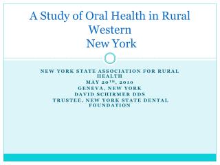 A Study of Oral Health in Rural Western New York