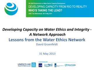 Developing Capacity on Water Ethics and Integrity - A Network Approach