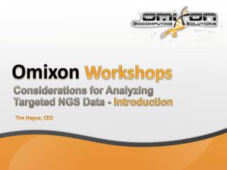 Omixon Workshops