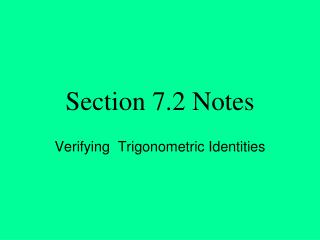 Section 7.2 Notes