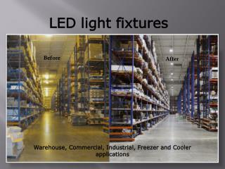 LED light fixtures