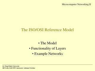 The ISO/OSI Reference Model