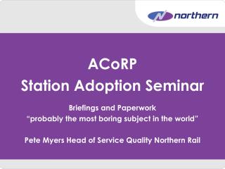 ACoRP Station Adoption Seminar Briefings and Paperwork