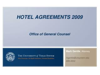 HOTEL AGREEMENTS 2009 Office of General Counsel