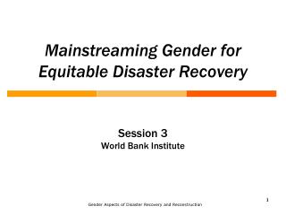 Mainstreaming Gender for Equitable Disaster Recovery