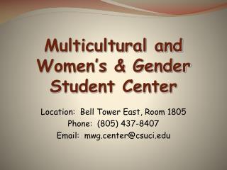Multicultural and Women’s &amp; Gender Student Center