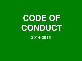 CODE OF CONDUCT