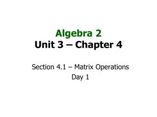Algebra 2 Unit 3 – Chapter 4