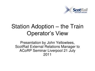 Station Adoption – the Train Operator’s View