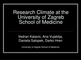 Research Climate at the University of Zagreb School of Medicine