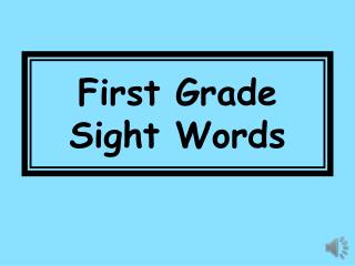 First Grade Sight Words