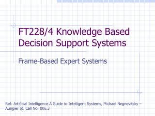 FT228/4 Knowledge Based Decision Support Systems