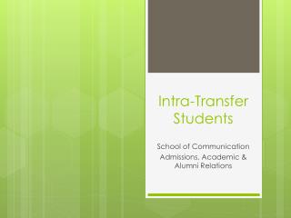 Intra-Transfer Students