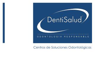 Centros de Soluciones Odontológicas