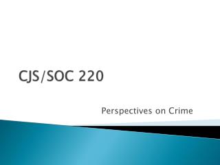 CJS/SOC 220