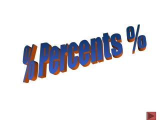 % Percents %