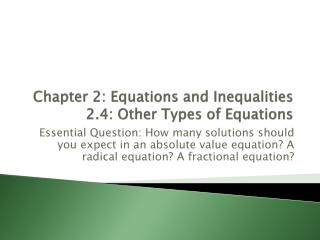 Chapter 2: Equations and Inequalities 2.4: Other Types of Equations