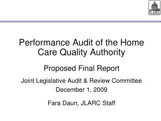 Performance Audit of the Home Care Quality Authority