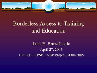 Borderless Access to Training and Education