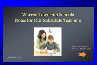 Warren Township Schools Notes for Our Substitute Teachers