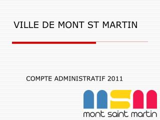 VILLE DE MONT ST MARTIN