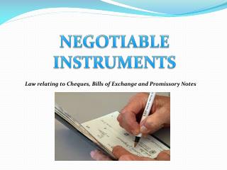 NEGOTIABLE INSTRUMENTS