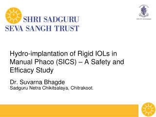 Hydro-implantation of Rigid IOLs in Manual Phaco (SICS) – A Safety and Efficacy Study