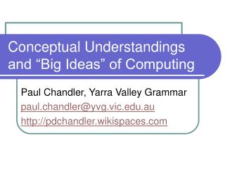 Conceptual Understandings and “Big Ideas” of Computing