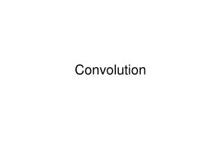 Convolution