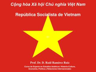 Cộng hòa Xã hội Chủ nghĩa Việt Nam República Socialista de Vietnam