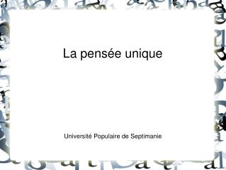 La pensée unique