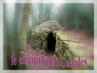 le circuits des Cadoles