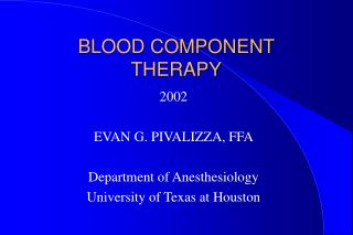 BLOOD COMPONENT THERAPY