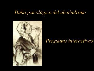 Daño psicológico del alcoholismo